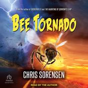 Bee Tornado by  Chris Sorensen audiobook