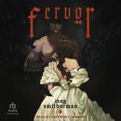 Fervor by Meg Smitherman audiobook