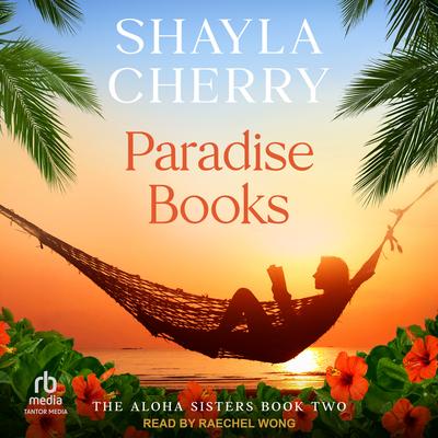 Paradise Books by Shayla Cherry audiobook