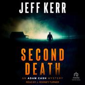 Second Death by  Jeff Kerr audiobook