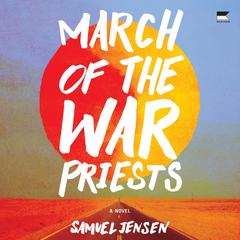 March of the War Priests by Samuel Jensen audiobook
