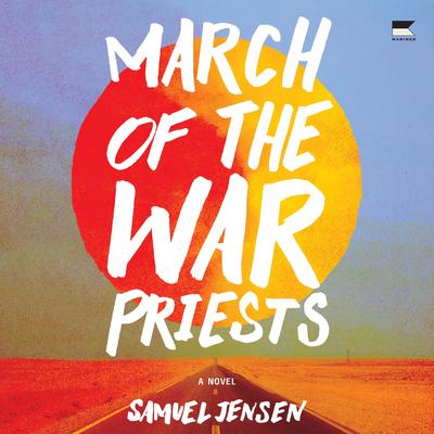 March of the War Priests by Samuel Jensen audiobook