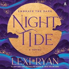 Night Tide by Lexi Ryan audiobook