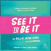 See It To Be It by  Liz Robbins audiobook
