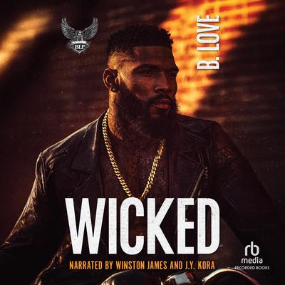 Wicked by B. Love audiobook