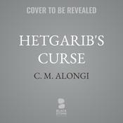 Hetgarib's Curse by  C. M. Alongi audiobook