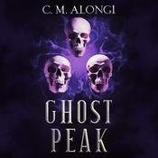 Ghost Peak by  C. M. Alongi audiobook