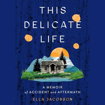 This Delicate Life by Ella Jacobson audiobook
