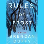 Rules of Frost by  Brendan Duffy audiobook