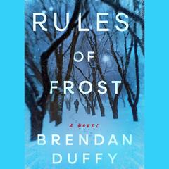 Rules of Frost by Brendan Duffy audiobook