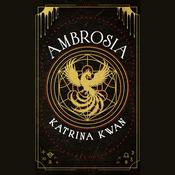 Ambrosia by  Katrina Kwan audiobook