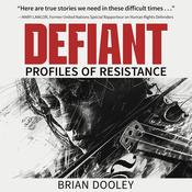 Defiant by  Brian Dooley audiobook