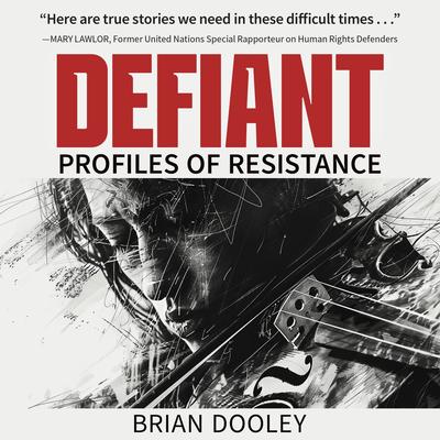 Defiant by Brian Dooley audiobook