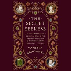 The Secret Seekers by Vanessa Braganza audiobook
