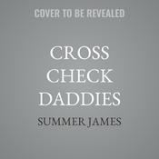 Cross Check Daddies by  Summer James audiobook