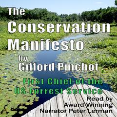 The Conservation Manifesto by Gifford Pinchot audiobook