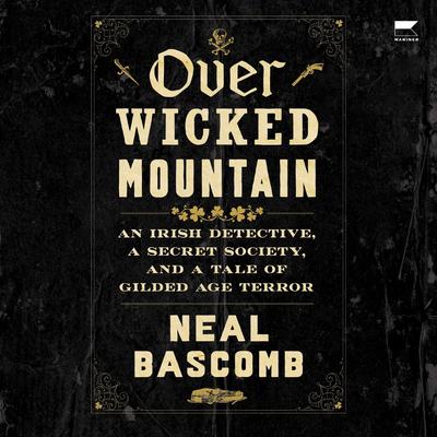 Over Wicked Mountain by Neal Bascomb audiobook