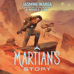A Martian’s Story by Jasmine Warga audiobook