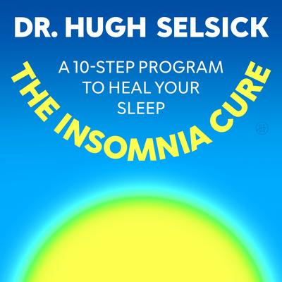The Insomnia Cure by Hugh Selsick audiobook