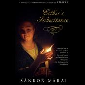 Esther's Inheritance by  Sándor Márai audiobook