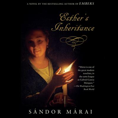 Esther's Inheritance by Sándor Márai audiobook