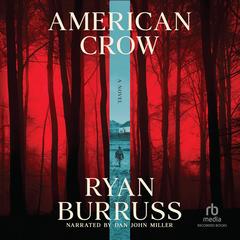 American Crow by Ryan Burruss audiobook
