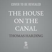 The House on the Canal by  Thomas Harding audiobook