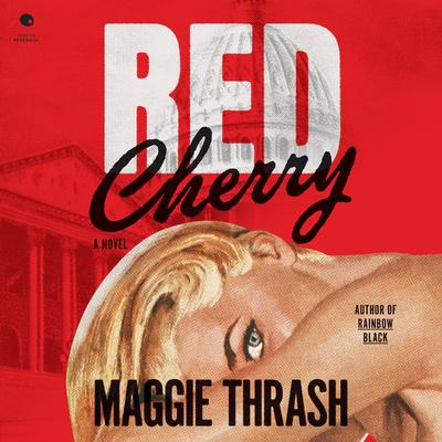 Red Cherry by Maggie Thrash audiobook