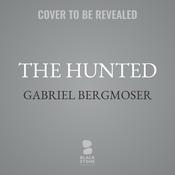 The Hunted by  Gabriel Bergmoser audiobook