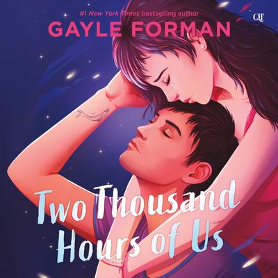 Two Thousand Hours of Us by Gayle Forman audiobook