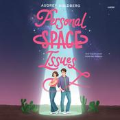 Personal Space Issues by  Audrey Goldberg audiobook