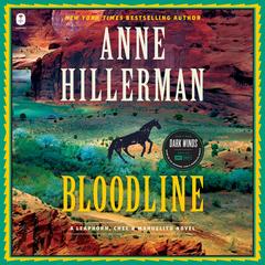 Bloodline by Anne Hillerman audiobook