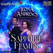 Sapphire Flames [Dramatized Adaptation] by  Ilona Andrews audiobook
