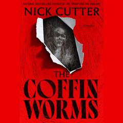 The Coffin Worms by Nick Cutter audiobook