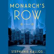 Monarch's Row by  Stephanie Kallos audiobook
