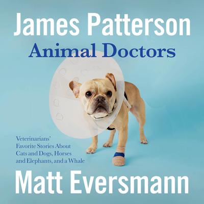 Animal Doctors by James Patterson audiobook