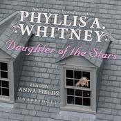 Daughter of the Stars by  Phyllis A. Whitney audiobook