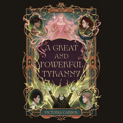 A Great and Powerful Tyranny by Victoria Carbol audiobook