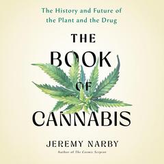 The Book of Cannabis by Jeremy Narby audiobook