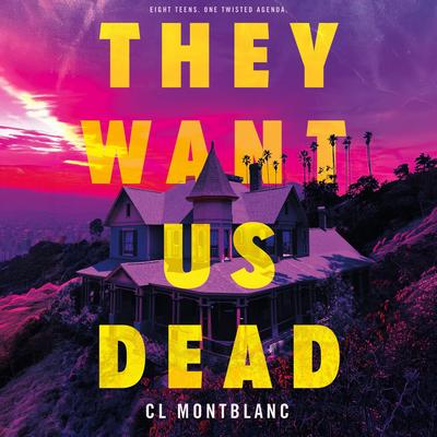 They Want Us Dead by CL Montblanc audiobook