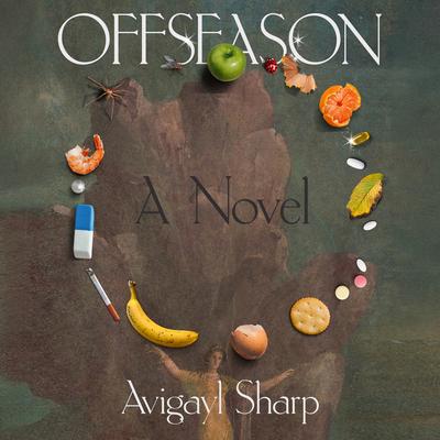 Offseason by Avigayl Sharp audiobook