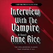 Interview with the Vampire by  Anne Rice audiobook