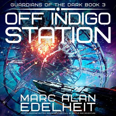 Off Indigo Station by Marc Alan Edelheit audiobook