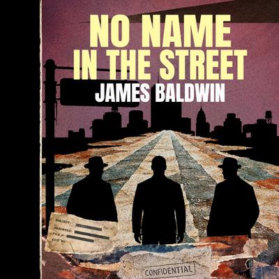 No Name in the Street by James Baldwin audiobook
