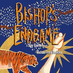 Bishop's Endgame by Michael Frost Beckner audiobook