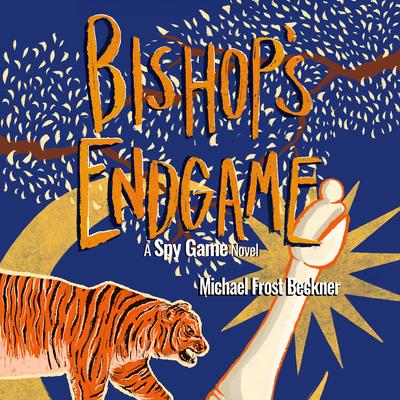 Bishop's Endgame by Michael Frost Beckner audiobook