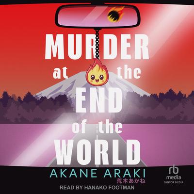 Murder at the End of the World by Akane Araki audiobook