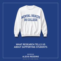 Mental Health in College by  audiobook
