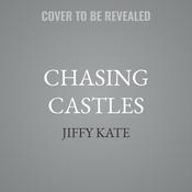 Chasing Castles by  Jiffy Kate audiobook