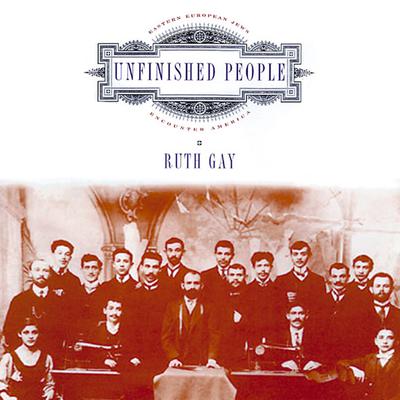 Unfinished People by Ruth Gay audiobook